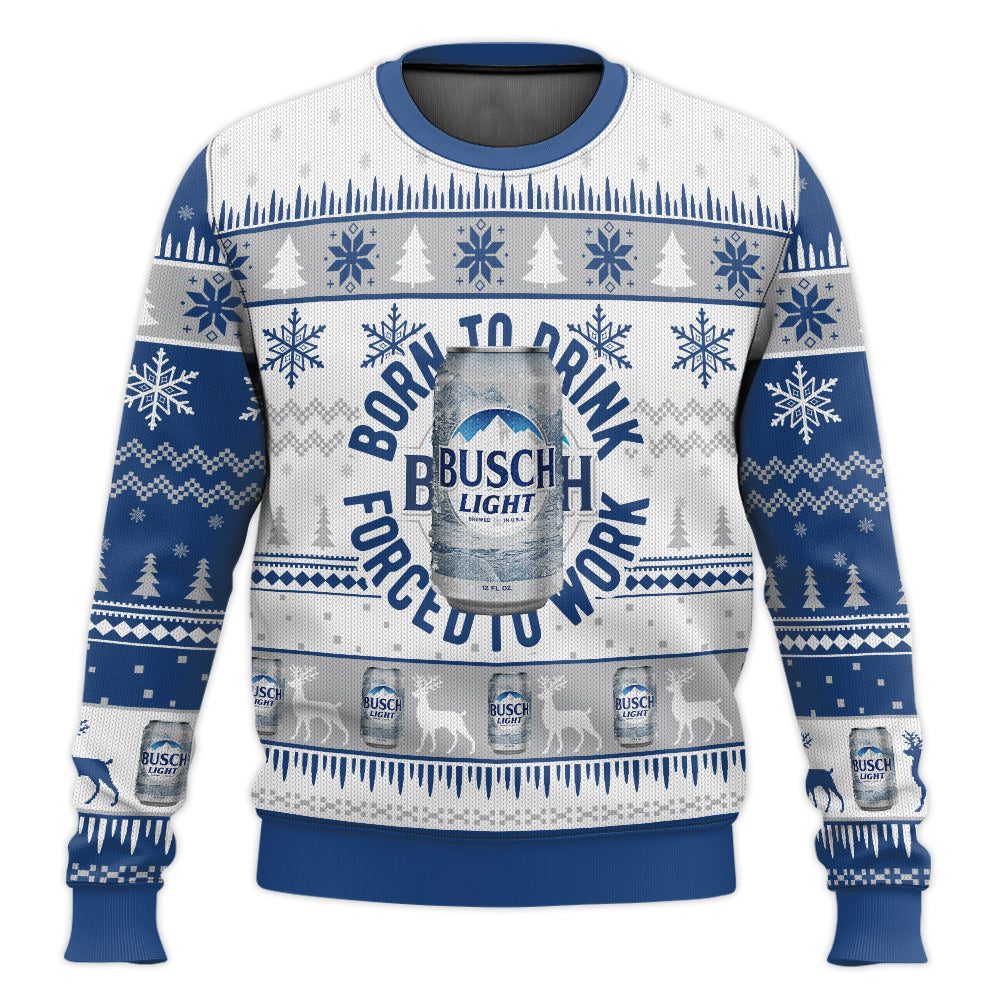 Born To Drink Busch Light Ugly Sweater