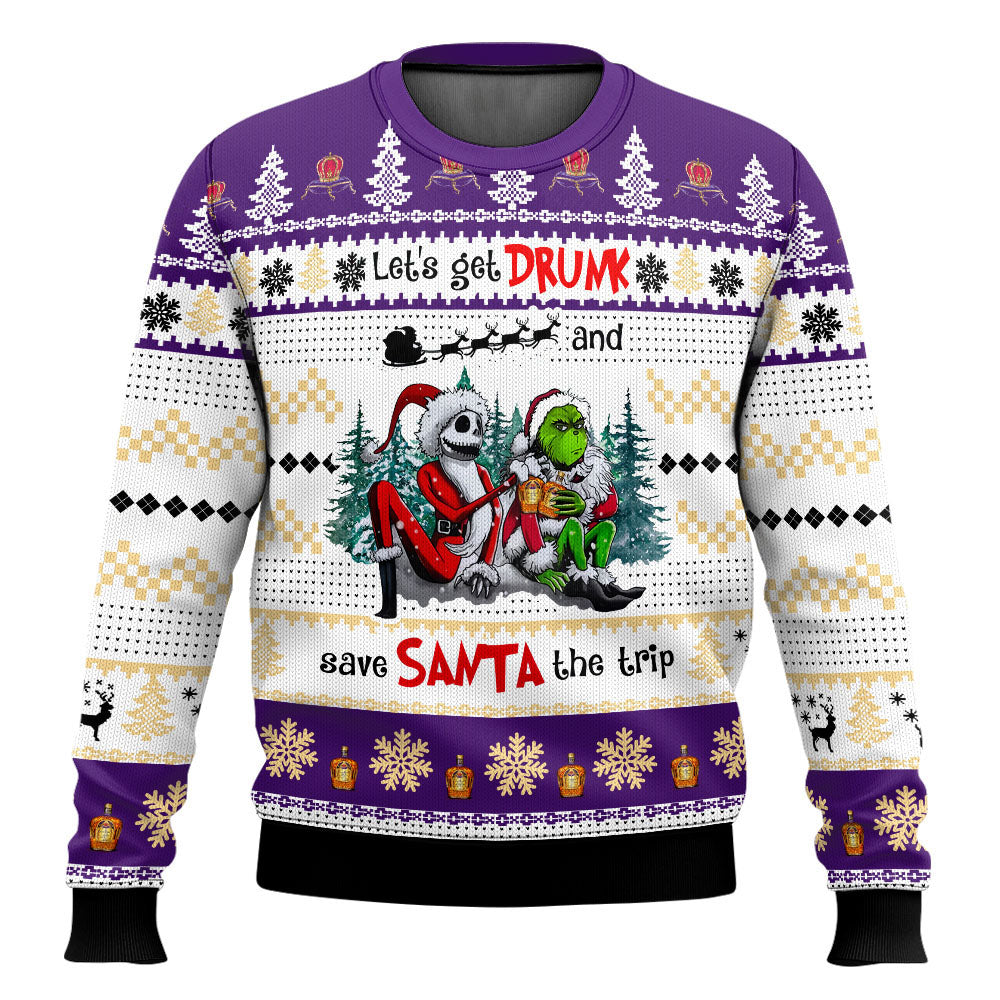 Crown Royal Let’s Get Drunk And Save Santa The Trip  Ugly Sweater